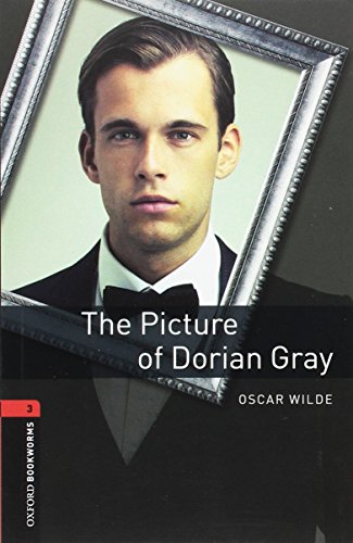 8. Schuljahr, Stufe 2 - The Picture of Dorian Gray - Neubearbeitung: Reader - Stage 3: 1000 Headwords (Oxford Bookworms Library) - Oscar Wilde
