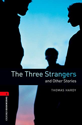 Imagen de archivo de The Three Strangers and Other Stories: 1000 Headwords (Oxford Bookworms Library) a la venta por Revaluation Books