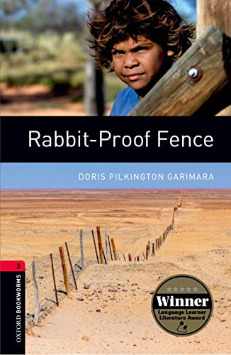 Imagen de archivo de Oxford Bookworms Library: Level 3:: Rabbit-Proof Fence (Oxford Bookworms ELT) a la venta por WorldofBooks