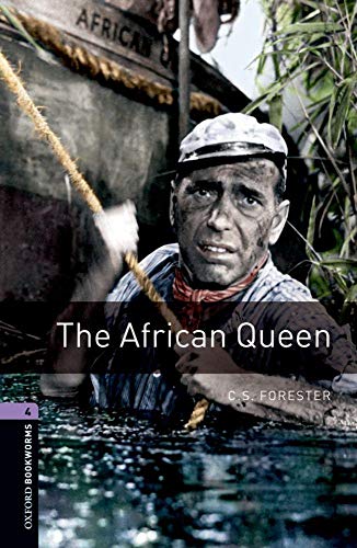 9780194791649: Oxford Bookworms Library: Level 4:: The African Queen