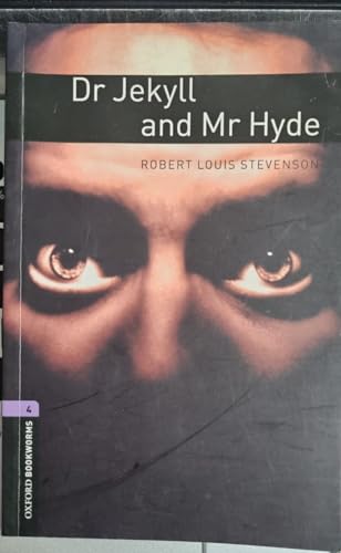 9780194791700: Oxford Bookworms Library: Level 4:: Dr Jekyll and Mr Hyde: Reader - Stage 4 (Oxford Bookworms ELT)