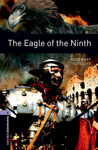 Stock image for Oxford Bookworms Library: Level 4:: The Eagle of the Ninth (Oxford Bookworms ELT) for sale by WorldofBooks