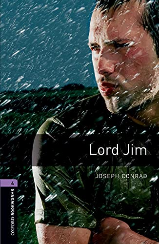 9780194791762: Oxford Bookworms Library: Lord Jim: Level 4: 1400-Word Vocabulary (Oxford Bookworms Library: Stage 4)