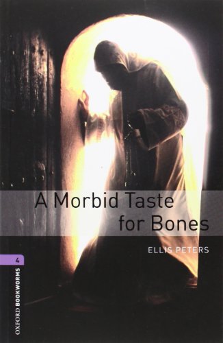 9780194791793: Oxford Bookworms Library: Oxford Bookworms 4. A Morbid Taste for Bones