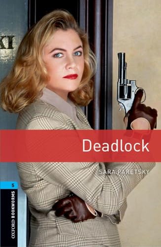 9780194792219: Oxford Bookworms 5. Deadlock