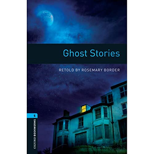 OBWL 3E Level 5: Ghost Stories (9780194792257) by Border