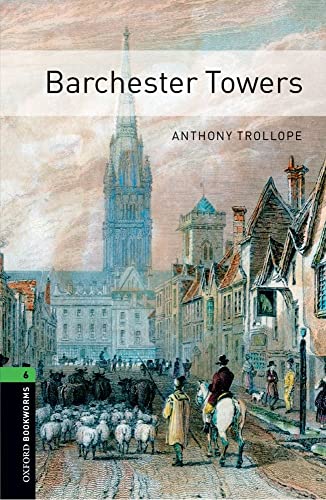 9780194792547: Oxford Bookworms Library: Level 6:: Barchester Towers