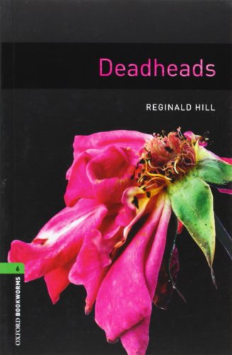 9780194792578: Oxford Bookworms Library: Oxford Bookworms 6. Deadheads