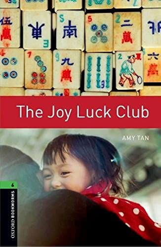 Beispielbild fr Oxford Bookworms Library: The Joy Luck Club: Level 6: 2,500 Word Vocabulary zum Verkauf von SecondSale