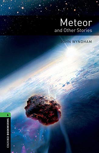9780194792646: Oxford Bookworms Library: Level 6:: Meteor and Other Stories (Oxford Bookworms ELT)