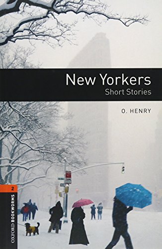 Beispielbild fr Oxford Bookworms 2. New Yorkers - Short Stories Audio CD Pack (American English) (Oxford Bookworms Library. Human Interest. Stage 2) zum Verkauf von MusicMagpie