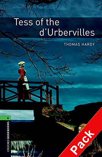 Stock image for Oxford Bookworms Library: Stage 6. Tess of the d'Urbervilles Audio CD Pack (Pack) for sale by Iridium_Books