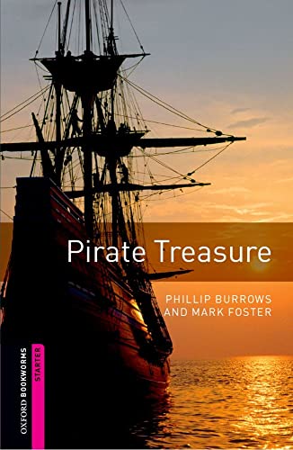 Beispielbild fr Oxford Bookworms Library: Pirate Treasure : Starter: 250-Word Vocabulary zum Verkauf von Better World Books