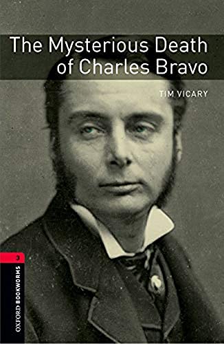 Imagen de archivo de Oxford Bookworms 3. The Mysterious Death of Charles Bravo CD Pack a la venta por Brook Bookstore