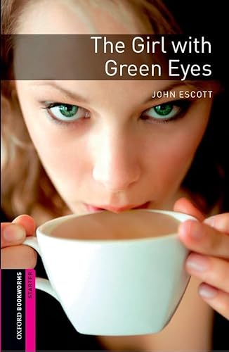 Imagen de archivo de Oxford Bookworms Library: Starter. The Girl with Green Eyes Audio CD Pack (Pack) a la venta por Iridium_Books