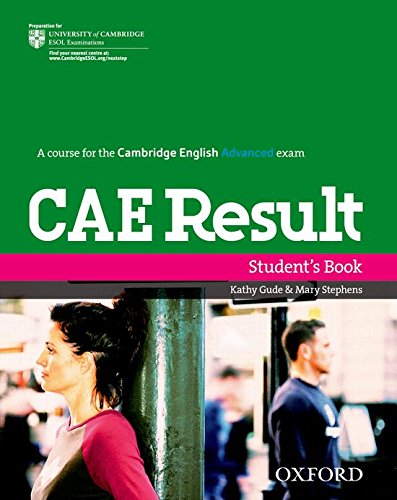 Beispielbild fr CAE Result: Student's Book : A Course for Cambridge English Advanced Exam zum Verkauf von Better World Books