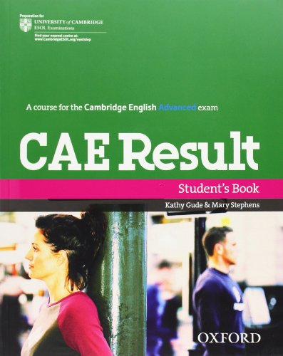 CAE Result, New Edition (9780194800396) by Davies, Paul A.; Falla, Tim; Gude, Kathy; Stephens, Mary