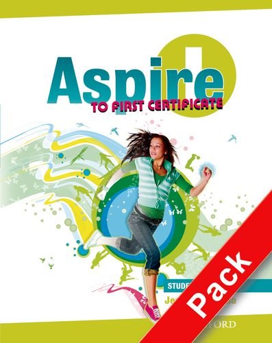 9780194801102: Aspire to First certificate. Student's book-Workbook. With key. Per le Scuole superiori. Con Multi-ROM (Vol. 1)