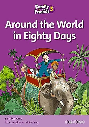 Imagen de archivo de Family and Friends Readers 5: Around the World in Eighty Days a la venta por Brit Books