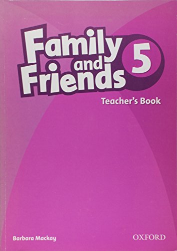 Family & Friends 5: Teacher's Book (Int) (9780194802901) by Barbara Mackay