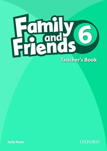 Family & Friends 6: Teacher's Book (Int) (9780194803052) by Varios Autores