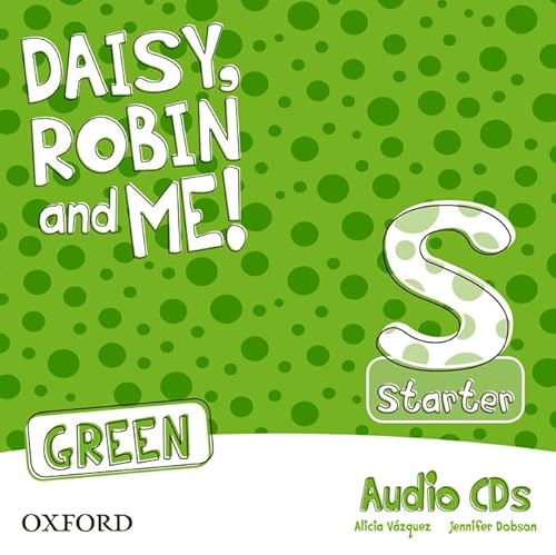 Imagen de archivo de DAISY, ROBIN & ME! GREEN STARTER. CLASS CD a la venta por Zilis Select Books
