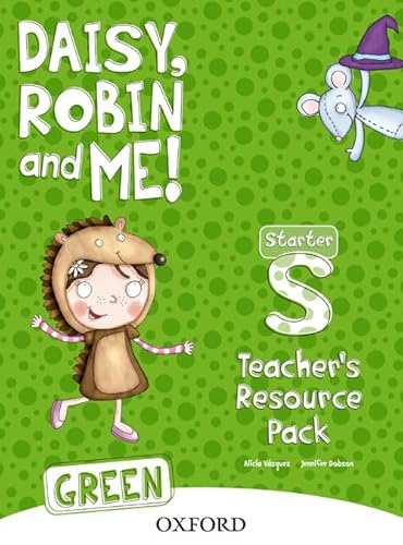 Imagen de archivo de DAISY, ROBIN & ME! GREEN STARTER. TEACHER'S RESOURCE PACK a la venta por Zilis Select Books