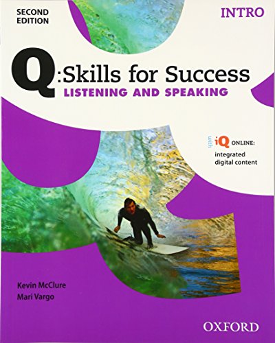 Immagine dell'editore per Q Skills for Success: Intro Level Listening and Speaking Student Book with IQ Online venduto da Better World Books