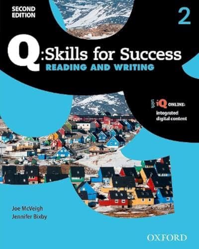 Beispielbild fr Q - Skills for Succes : Level 2 Reading and Writing Student Book with IQ Online Integrated Digital Content zum Verkauf von Better World Books