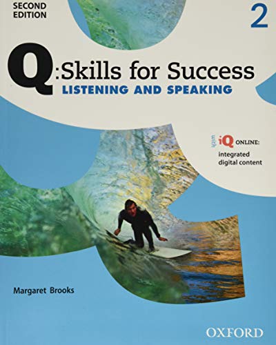 Imagen de archivo de Q: Skills of Success : Level 2 Listening and Speaking Student Book with IQ Online a la venta por Better World Books