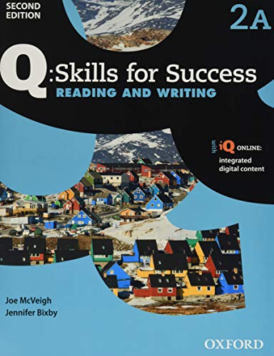 Stock image for Q - Skills for Success : Level 2 Reading and Writing Split Student Book a with IQ Online for sale by Better World Books