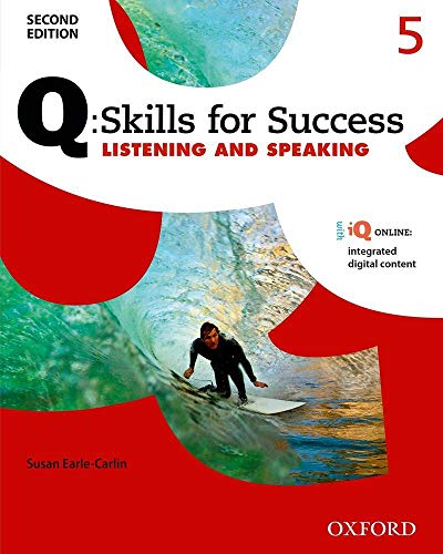 Beispielbild fr Q: Skills for Success Listening and Speaking 2E Level 5 Student Book zum Verkauf von BooksRun