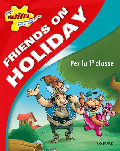 Imagen de archivo de Friends on holiday. Vol. 1. Con MultiRom a la venta por medimops