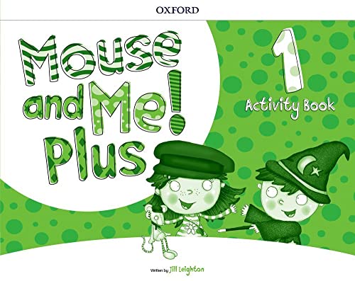 9780194821438: Mouse and Me! Plus: Level 1. Activity Book