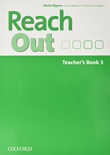 Stock image for Reach Out: 3: Teacher's Book Sheila Dignen; Emma Watkins; Chr for sale by Iridium_Books