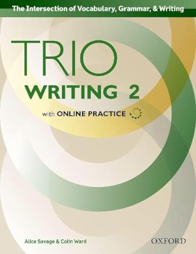 Stock image for Trio Writing Level 2 Student Book with Online Practice for sale by BooksRun