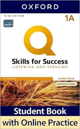 Imagen de archivo de Q: SKILLS FOR SUCCESS: LISTENING AND SPEAKING SPLIT 1A (WKBK) a la venta por PetesCheapBooks