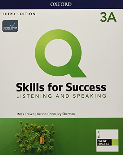 Imagen de archivo de Q: SKILLS FOR SUCCESS LISTENING AND SPEAKING SPLIT 3A (WKBK) a la venta por PetesCheapBooks