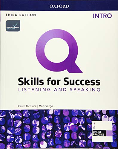 Stock image for Q: Skills for Success: Intro Level: Listening and Speaking Student Book and IQ Online Practice : Intro Level Listening and Speaking Student Book and IQ Online Practice for sale by Better World Books