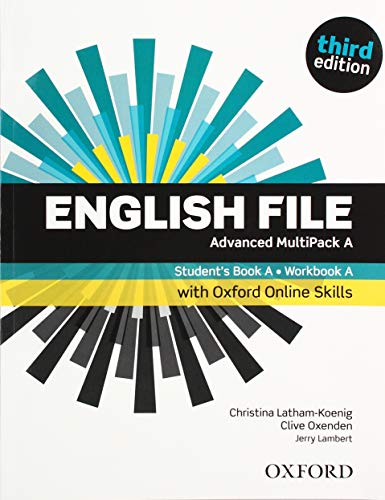 Stock image for ENGLISH FILE 3RD EDITION: ADVANCED: STUDENT'S BOOK WITH OOSP A MULTIPACK 2019 EDITION for sale by Brook Bookstore