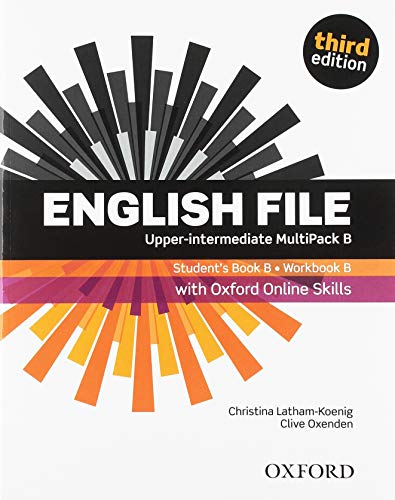 Stock image for English File 3rd : Upper-Intermediate Student's Book with Oosp B Multipack 2019 Edition for sale by GF Books, Inc.