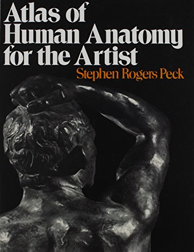 Stock image for Atlas of Human Anatomy for the Artist for sale by BooksRun