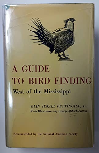 Stock image for A Guide To Bird Finding West of the Mississippi for sale by ThriftBooks-Atlanta