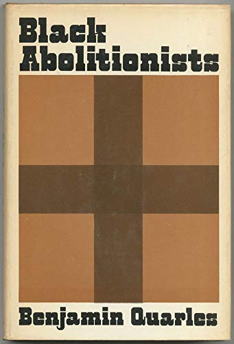 Black Abolitionists (9780195000658) by Quarles, Benjamin