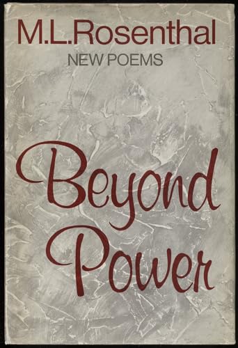 Beyond Power: Poems (9780195000894) by Rosenthal, M. L.