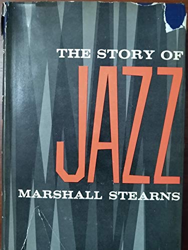 Imagen de archivo de The Story of Jazz a la venta por ThriftBooks-Dallas