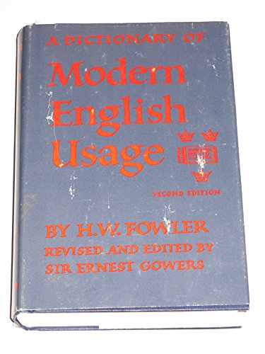 9780195001532: A Dictionary of Modern English Usage