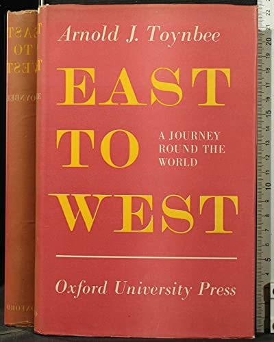 Stock image for East to West: A Journey Around the World for sale by Better World Books