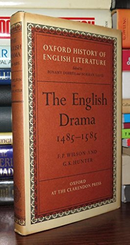 Imagen de archivo de The English Drama, 1485-1585 (Oxford History of English Literature) a la venta por Dunaway Books