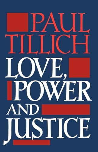 9780195002225: Love, Power and Justice: Ontological Analyses and Ethical Applications